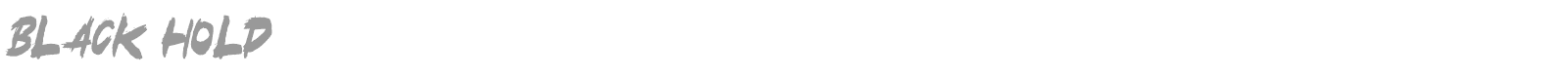 Black Hold font preview